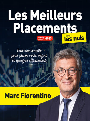 cover image of Les Meilleurs Placements pour les Nuls, grand format, éd. 2024